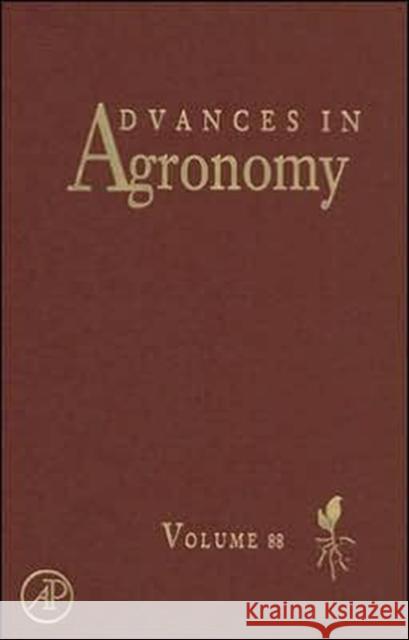 Advances in Agronomy: Volume 88 Sparks, Donald L. 9780120007868 Elsevier Academic Press - książka