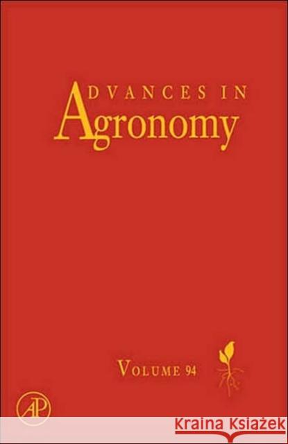 Advances in Agronomy: Volume 94 Sparks, Donald L. 9780123741073 Academic Press - książka