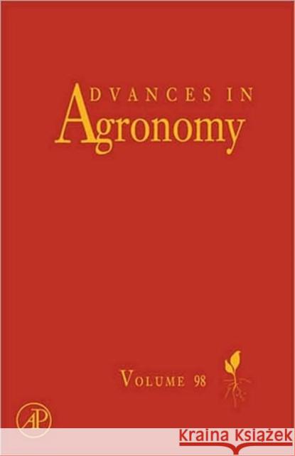 Advances in Agronomy: Volume 98 Sparks, Donald L. 9780123743558 Academic Press - książka