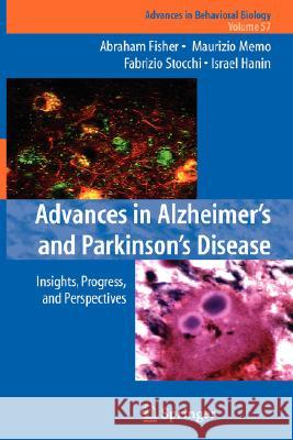 Advances in Alzheimer's and Parkinson's Disease: Insights, Progress, and Perspectives Fisher, Abraham 9780387720746 Springer - książka