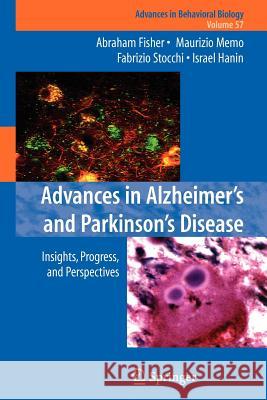 Advances in Alzheimer's and Parkinson's Disease: Insights, Progress, and Perspectives Fisher, Abraham 9781441944238 Not Avail - książka