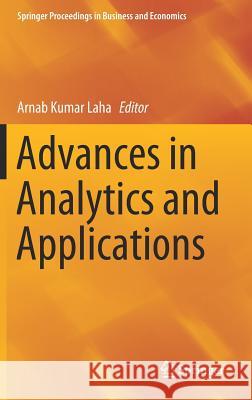 Advances in Analytics and Applications Arnab Kumar Laha 9789811312076 Springer - książka