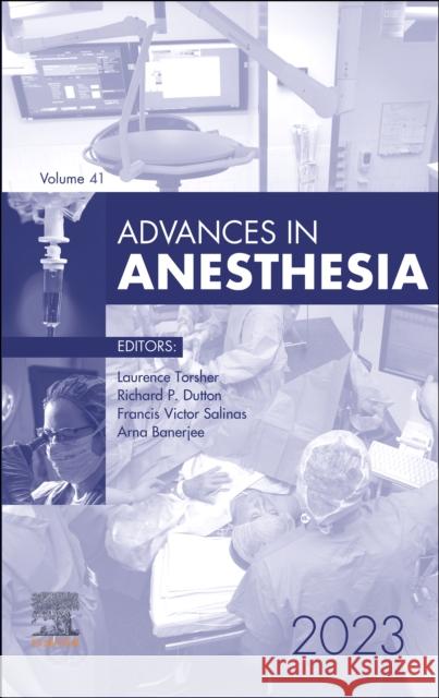 Advances in Anesthesia, 2023  9780443130397 Elsevier Health Sciences - książka