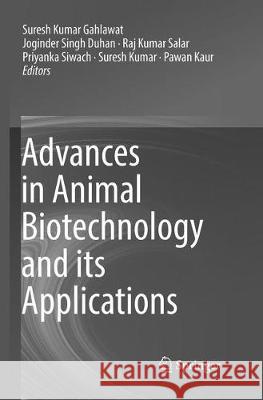 Advances in Animal Biotechnology and Its Applications Gahlawat, Suresh Kumar 9789811338403 Springer - książka