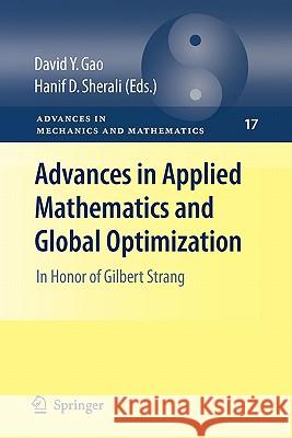 Advances in Applied Mathematics and Global Optimization: In Honor of Gilbert Strang Gao, David Y. 9781441945402 Springer - książka