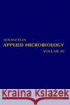 Advances in Applied Microbiology: Volume 49 Laskin, Allen I. 9780120026494 Academic Press