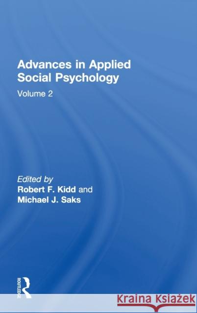 Advances in Applied Social Psychology: Volume 2 Kidd, R. F. 9780898592702 Taylor & Francis - książka