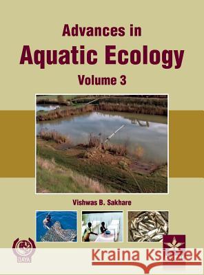 Advances in Aquatic Ecology Vol. 3 Vishwas B Sakhare   9788170359333 Daya Pub. House - książka