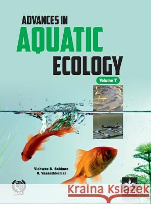 Advances in Aquatic Ecology Vol. 7 Vishwas B. &. Vasanthkumar B. Sakhare 9789351242260 Daya Pub. House - książka