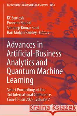 Advances in Artificial-Business Analytics and Quantum Machine Learning  9789819748624 Springer Nature Singapore - książka