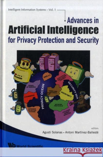 Advances in Artificial Intelligence for Privacy Protection and Security Solanas, Agusti 9789812790323 World Scientific Publishing Company - książka