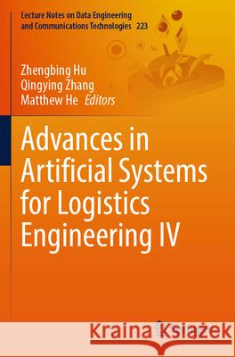 Advances in Artificial Systems for Logistics Engineering IV  9783031720192 Springer - książka