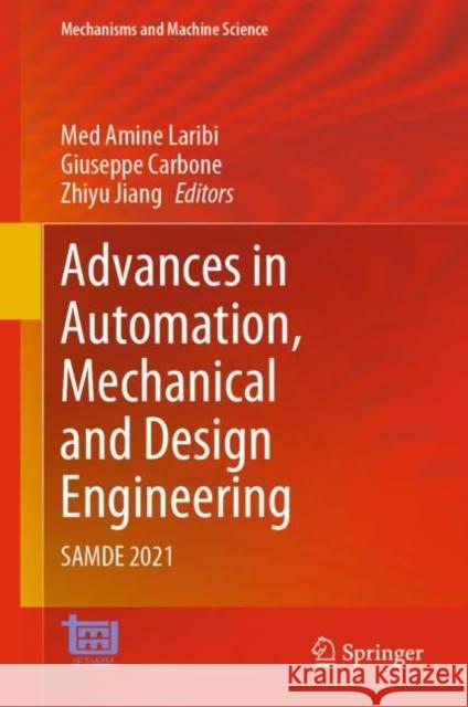 Advances in Automation, Mechanical and Design Engineering: Samde 2021 Laribi, Med Amine 9783031099083 Springer International Publishing - książka