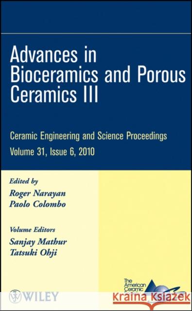 Advances in Bioceramics and Porous Ceramics III, Volume 31, Issue 6 Colombo, Paolo 9780470594711 John Wiley & Sons - książka