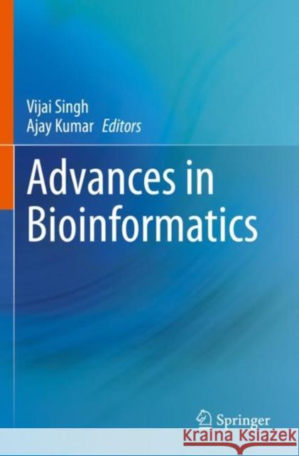 Advances in Bioinformatics  9789813361935 Springer Nature Singapore - książka