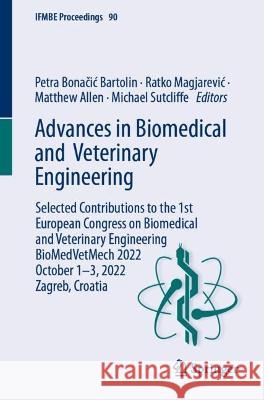 Advances in Biomedical and Veterinary Engineering  9783031422423 Springer Nature Switzerland - książka