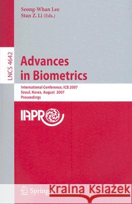 Advances in Biometrics: International Conference, ICB 2007, Seoul, Korea, August 27-29, 2007, Proceedings Lee, Seong-Whan 9783540745488 Springer - książka