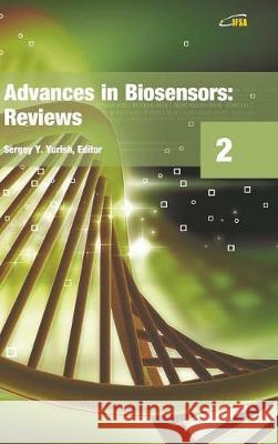 Advances in Biosensors: Reviews, Vol. 2 Sergey Yurish 9788409053940 Ifsa Publishing - książka