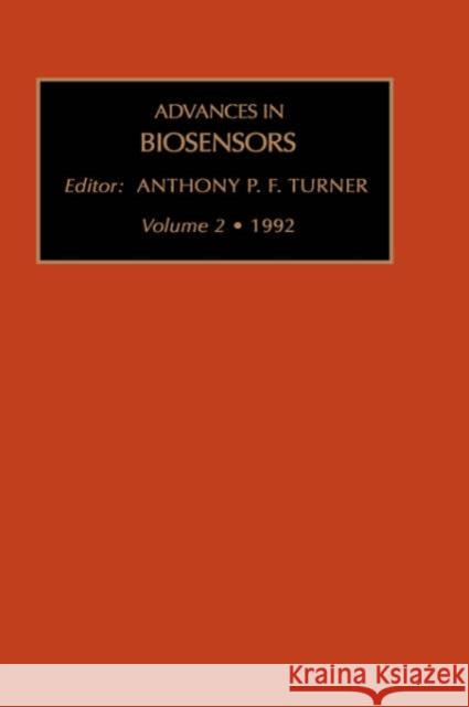 Advances in Biosensors: Volume 2 Turner, Anthony 9781559382700 JAI Press - książka