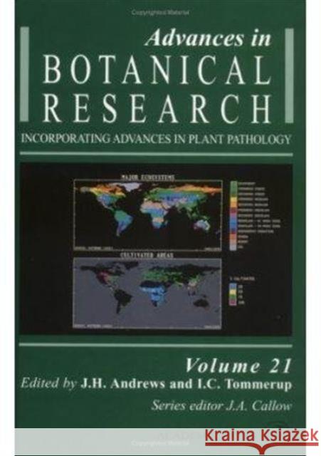 Advances in Botanical Research: Volume 21 Callow, J. A. 9780120059218 ELSEVIER SCIENCE & TECHNOLOGY - książka