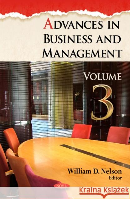 Advances in Business & Management: Volume 3 William D Nelson 9781612097015 Nova Science Publishers Inc - książka