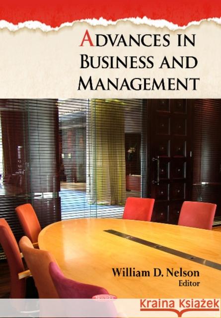 Advances in Business & Management: Volume 4 William D Nelson 9781624179815 Nova Science Publishers Inc - książka