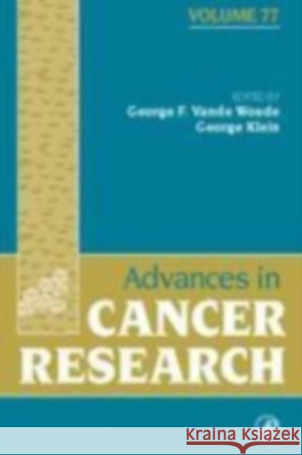 Advances in Cancer Research: Volume 77 Vande Woude, George F. 9780120066773 Academic Press - książka