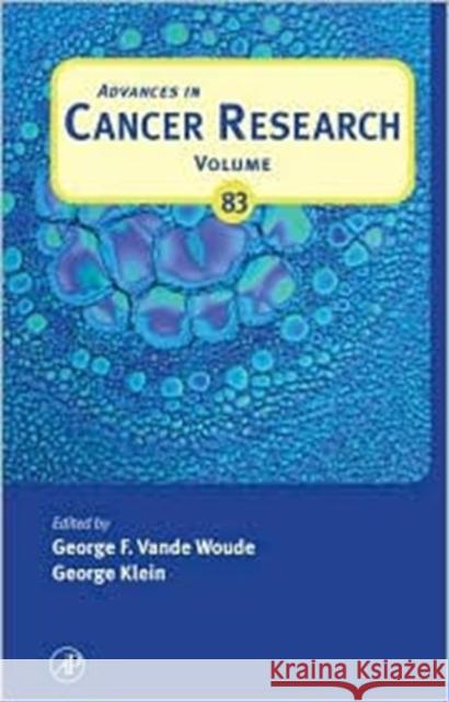 Advances in Cancer Research: Volume 83 Vande Woude, George F. 9780120066834 Academic Press - książka