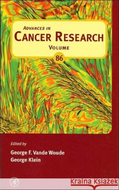 Advances in Cancer Research: Volume 86 Vande Woude, George F. 9780120066865 Academic Press - książka