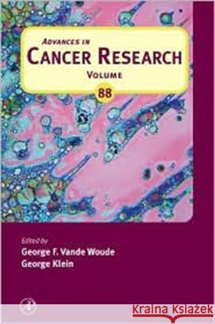 Advances in Cancer Research: Volume 88 Vande Woude, George F. 9780120066889 Academic Press - książka
