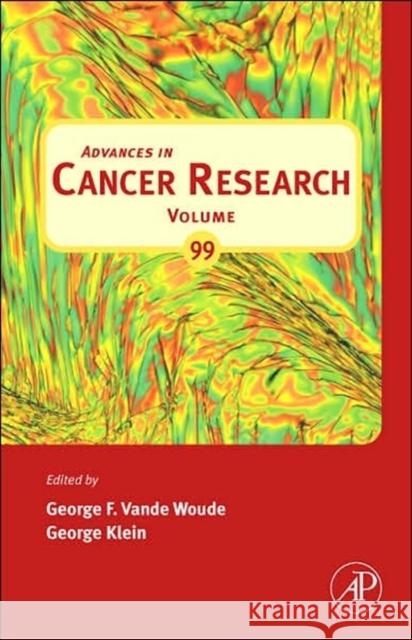 Advances in Cancer Research: Volume 99 Vande Woude, George F. 9780123742247 Academic Press - książka