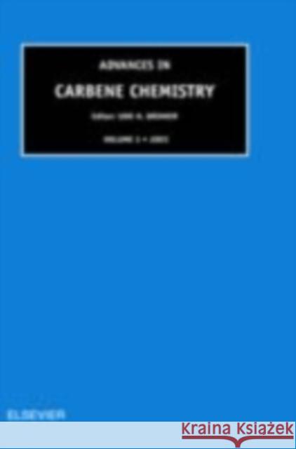 Advances in Carbene Chemistry, Volume 3 U. H. Brinker 9780444508928 JAI Press - książka
