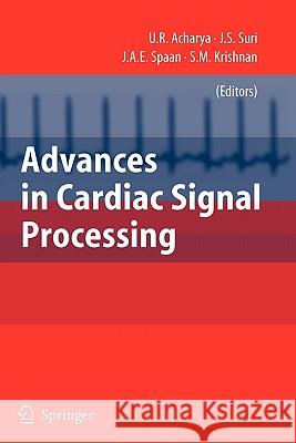 Advances in Cardiac Signal Processing Acharya, U. Rajendra 9783642071744 Springer - książka