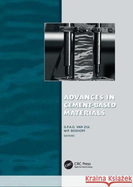 Advances in Cement-Based Materials: Proc. Int. Conf. Advanced Concrete Materials, 17-19 Nov. 2009, Stellenbosch, South Africa Gideon P.A.G. Van Zijl, Billy P. Boshoff 9781138114043 Taylor & Francis Ltd - książka