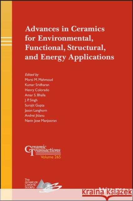 Advances in Ceramics for Environmental, Functional, Structural, and Energy Applications  9781119543251 Wiley-American Ceramic Society - książka