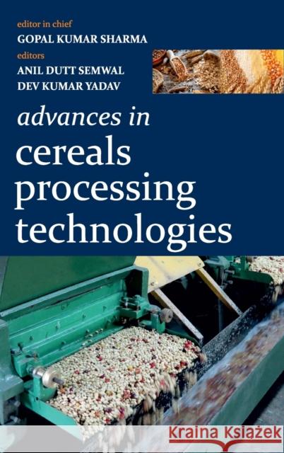 Advances In Cereals Processing Technologies Gopal Kumar Sharma 9789390083213 New India Publishing Agency- Nipa - książka