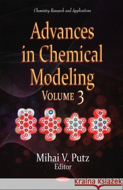 Advances in Chemical Modeling: Volume 3 Mihai V Putz 9781622571109 Nova Science Publishers Inc - książka