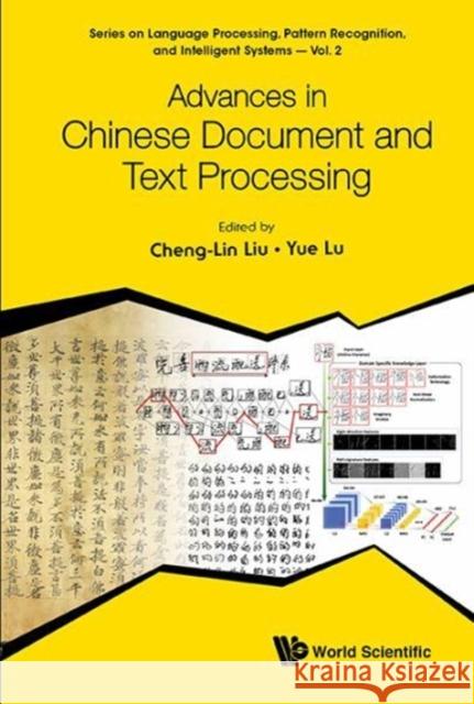 Advances in Chinese Document and Text Processing Cheng-Lin Liu Yue Lu 9789813143678 World Scientific Publishing Company - książka