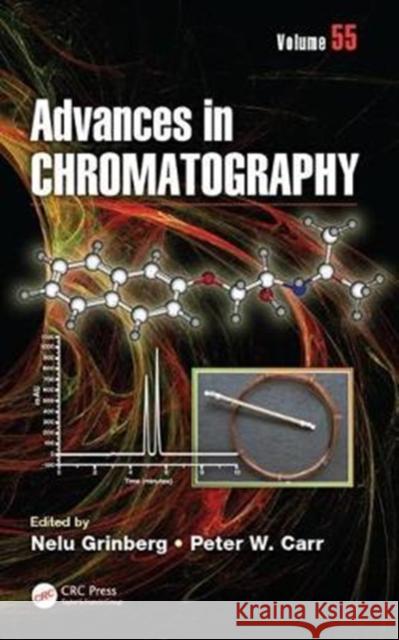 Advances in Chromatography: Volume 55  9781138068315 Advances in Chromatography - książka