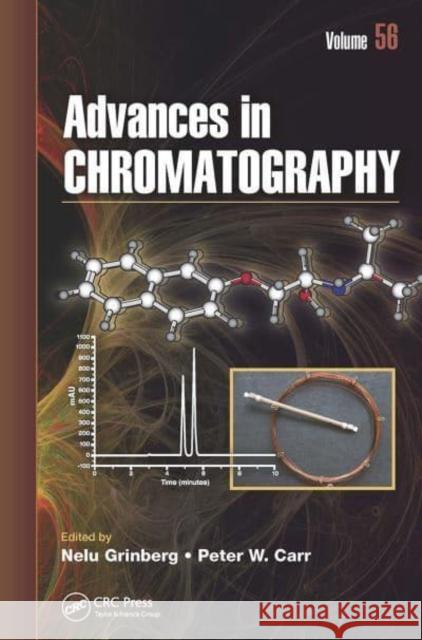 Advances in Chromatography: Volume 56 Nelu Grinberg Peter W. Carr  9781032401645 Taylor & Francis Ltd - książka