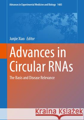 Advances in Circular RNAs  9789819694273 Springer - książka