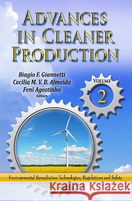 Advances in Cleaner Production: Volume 2 Biagio F Giannetti, Cecilia M V B Almeida, Feni Agostinho 9781634638487 Nova Science Publishers Inc - książka