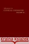 Advances in Clinical Chemistry: Volume 33 Spiegel, Herbert E. 9780120103331 Academic Press