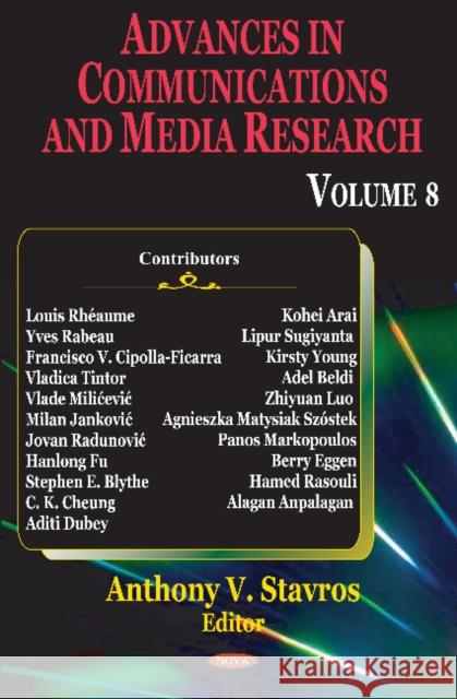 Advances in Communications & Media Research: Volume 8 Anthony V Stavros 9781613247945 Nova Science Publishers Inc - książka