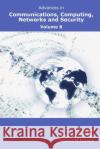 Advances in Communications, Computing, Networks and Security Volume 8 Dowland, Paul 9781841022932 University of Plymouth