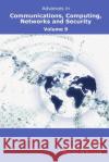 Advances in Communications, Computing, Networks and Security Volume 9 Dowland, Paul 9781841023205 University of Plymouth