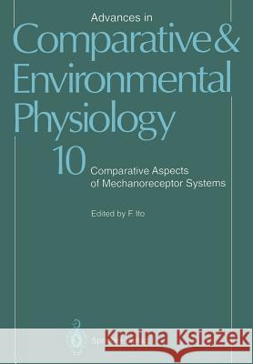 Advances in Comparative and Environmental Physiology: Comparative Aspects of Mechanoreceptor Systems Adler, J. 9783642766923 Springer - książka