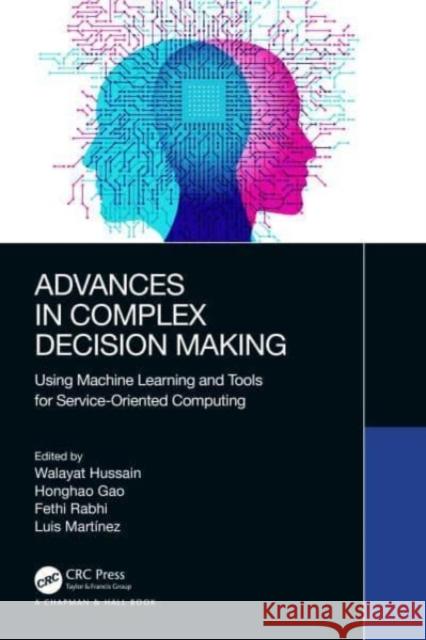 Advances in Complex Decision Making  9781032375267 Taylor & Francis Ltd - książka