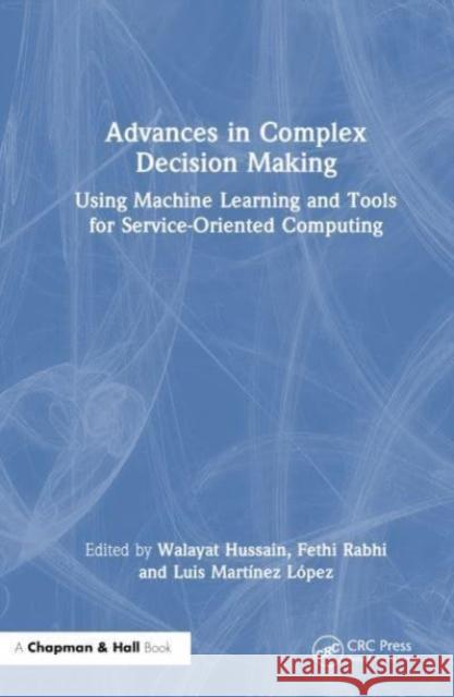Advances in Complex Decision Making  9781032375274 Taylor & Francis Ltd - książka