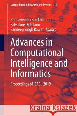 Advances in Computational Intelligence and Informatics: Proceedings of Icacii 2019 Chillarige, Raghavendra Rao 9789811533372 Springer - książka